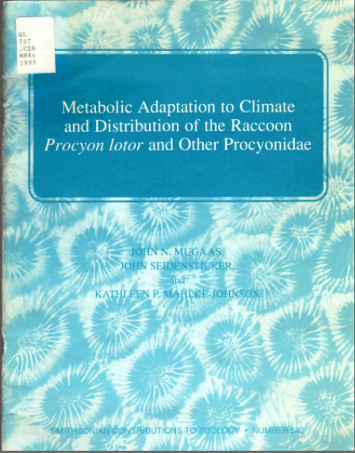 Metabolic Adaptation to Climate and Distribution of the Raccoon Procyon Lotor and Other Procyonidae