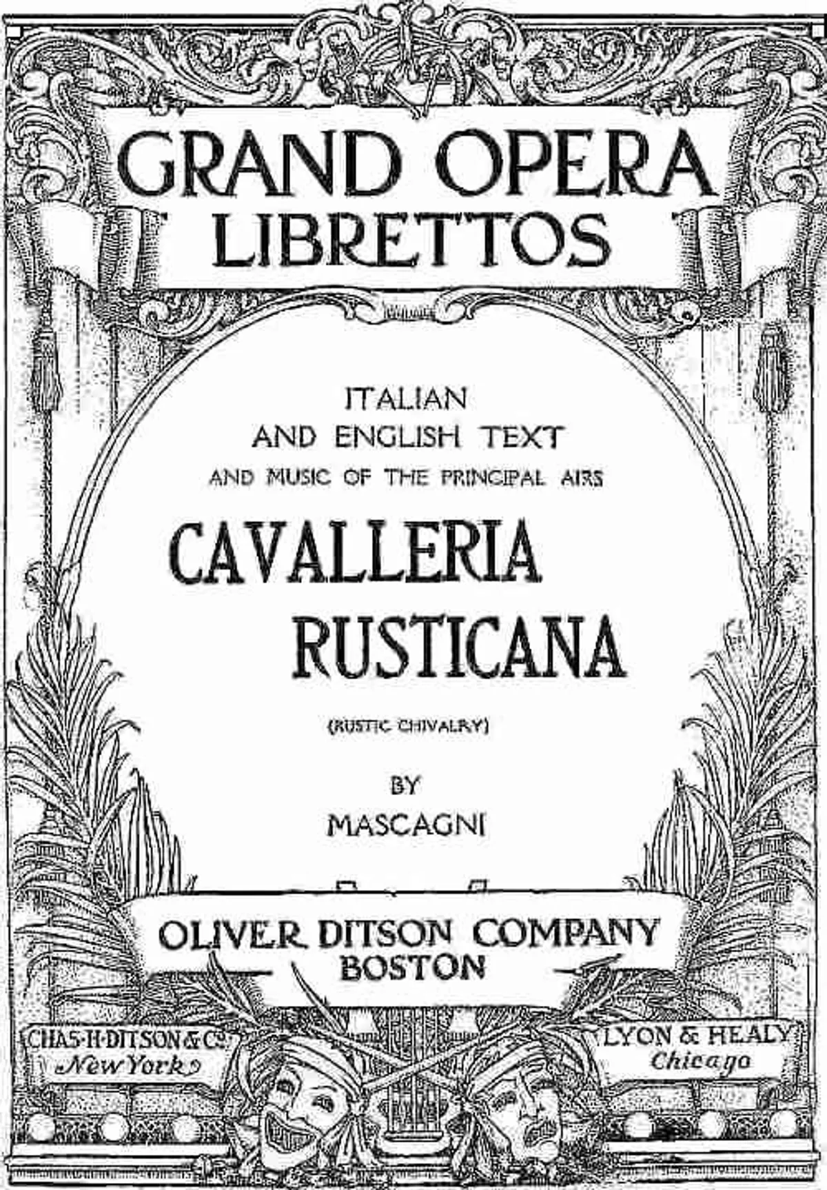 Rustic Chivalry (Cavalleria Rusticana): Melodrama in One Act